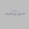 YOUNG$BANDZ - Had to Go Get It - Single